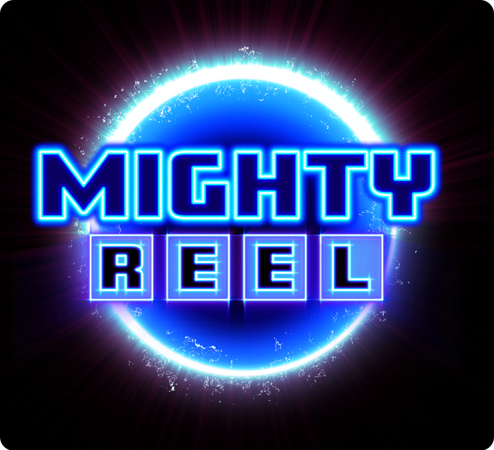 Mighty Reel